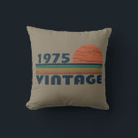 Born in 1975 vintage 50th birthday gift cushion<br><div class="desc">This vintage classic graphic design with awesome typography font lettering can add originality to your wardrobe collection. It is a great gift idea for men, women, husbands, wives, girlfriends, and boyfriends who will love this one-of-a-kind artwork. It is the best and most funny holiday present for your happy birthday party....</div>