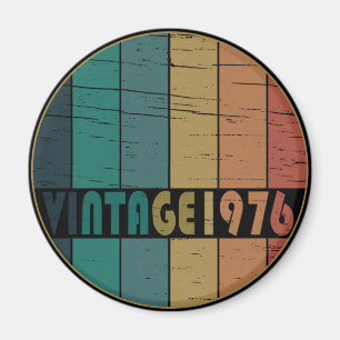 Born in 1976 vintage birthday magnet