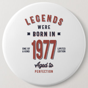 Born in 1977 Birthday 6 Cm Round Badge
