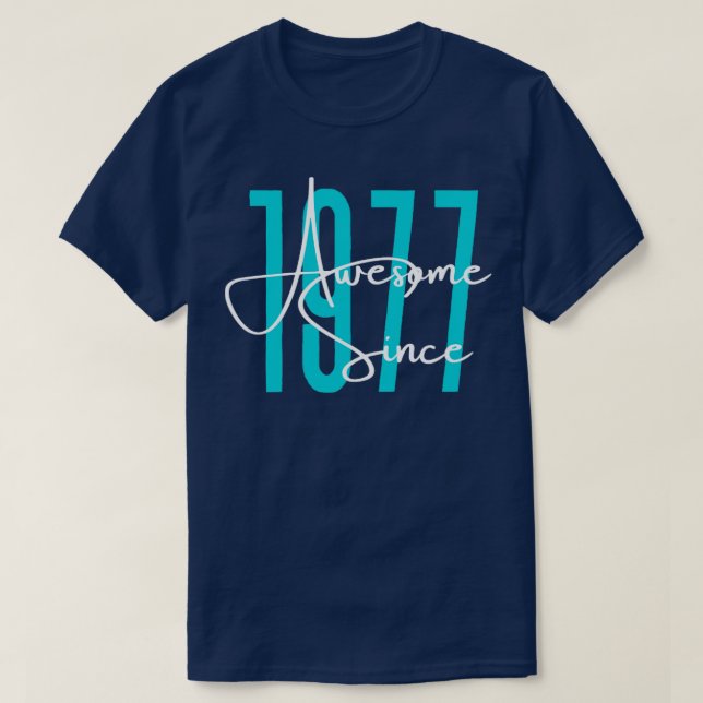Born in 1977 T-Shirt (Design Front)