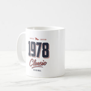 Born in 1978 Birthday Coffee Mug