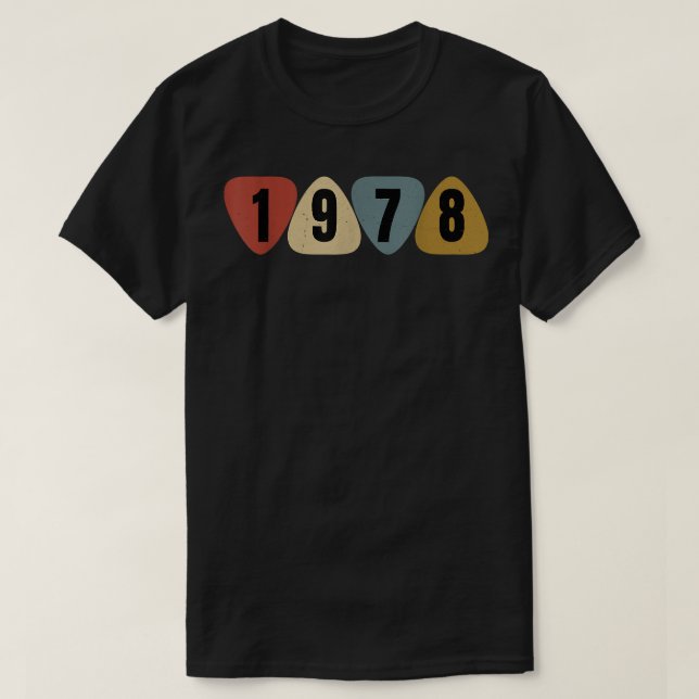 Born In 1978 Guitarist Guitar Pick Music Birthday  T-Shirt (Design Front)