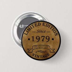 Born in 1979 vintage birthday 6 cm round badge
