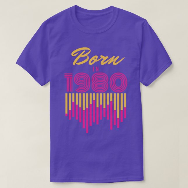Born in 19803 T-Shirt (Design Front)