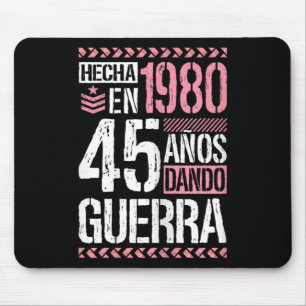 Born In 1980 Giving War 45 Years 45 Birthday Woman Mouse Mat