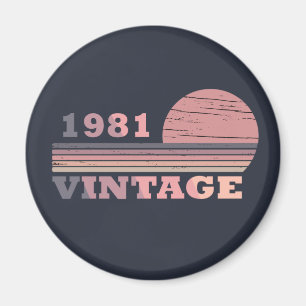 born in 1981 vintage birthday magnet