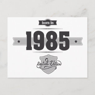 Born in 1985 (Dark&Lightgrey) Postcard
