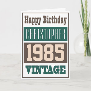 Born in 1985 Greetings Card