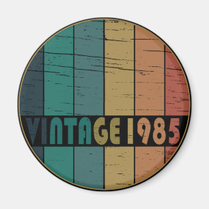 born in 1985 vintage 40th birthday gift magnet