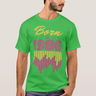 Born in 19861 T-Shirt