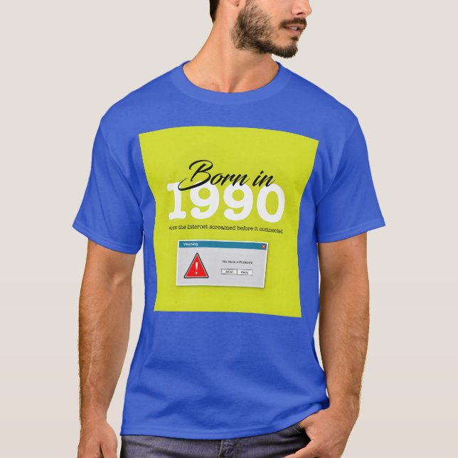 Born in 1990 funny T-Shirt (Front)