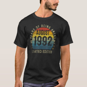 Born In 1992 August 1992 30th Birthday T-Shirt