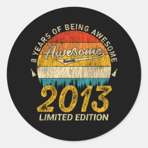 Born in 2013 Awesome Since Vintage Birthday Gift Classic Round Sticker