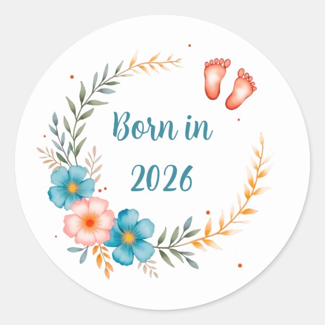 Born in 20xx (Your Year) Classic Round Sticker (Front)