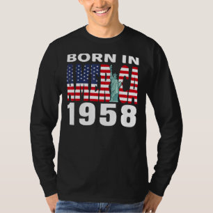 Born In America In 1958 Statue Of Liberty Usa Flag T-Shirt