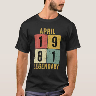 Born In April 1981 40Th Birthday Gift, 40 Year Old T-Shirt