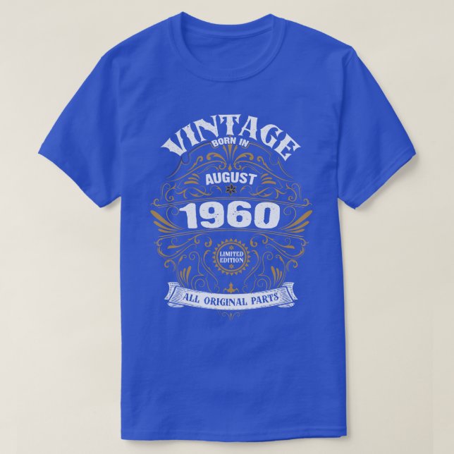 Born in August 1960 Birthday T-Shirt (Design Front)