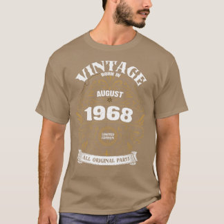 Born in August 1968 Birthday T-Shirt