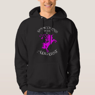 Born in August Butterflies N Unicorns Magical Fair Hoodie
