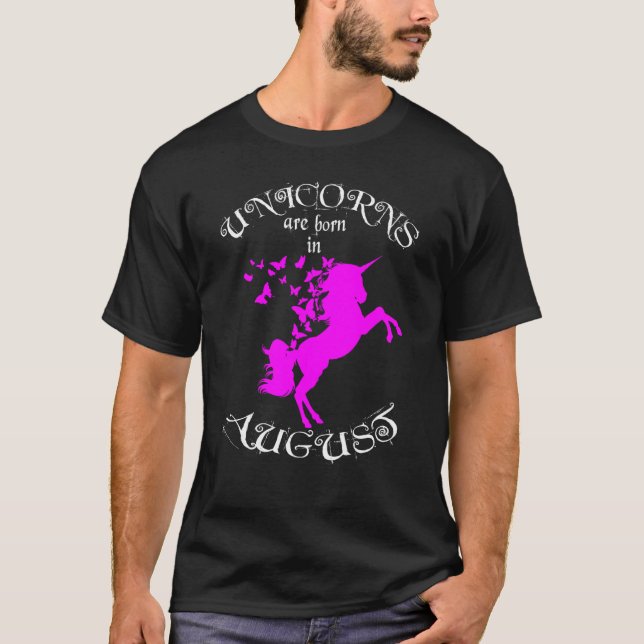 Born in August Butterflies N Unicorns Magical Fair T-Shirt (Front)