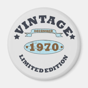 born in december 1970 vintage birthday magnet