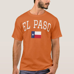Born In El Paso Teas TX State Flag T-Shirt