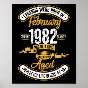 Born In February 1982 40th Birthday 40 Years Old Poster