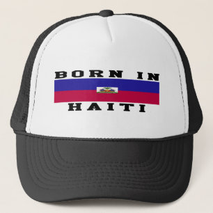 Born In Haiti Trucker Hat