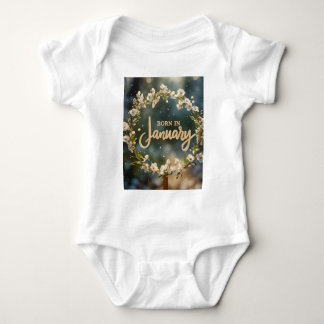 " BORN IN JANUARY " BABY BODYSUIT