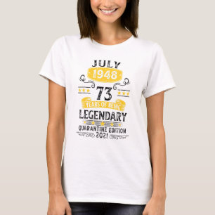 Born In July 1948 73 Year Old Birthday Limited Edi T-Shirt