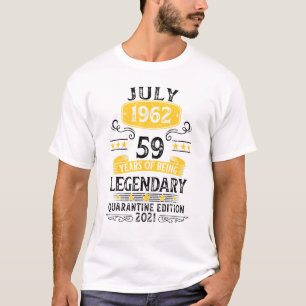 Born In July 1962 59 Year Old Birthday Limited Edi T-Shirt