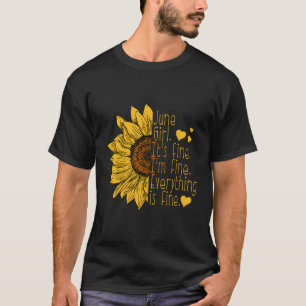 Born In June Sunflower Birthday Gift Women Funny T-Shirt