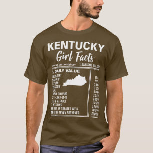 Born in Kentucky Kentucky Girl Facts T-Shirt