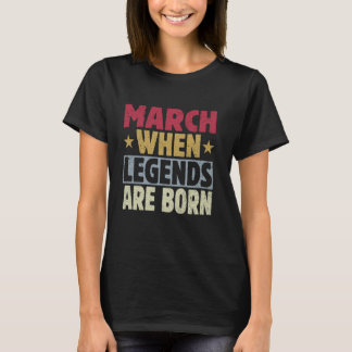Born In March - Retro Vintage March Birthday T-Shirt
