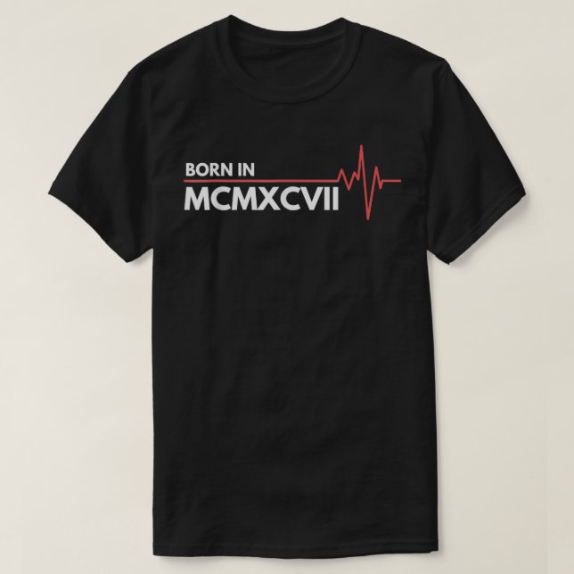 Born In MCMXCVII 1997 Roman Numerals  T-Shirt (Design Front)