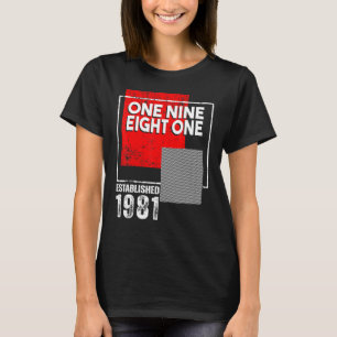 Born in or Vintage 1981 for Men Women T-Shirt