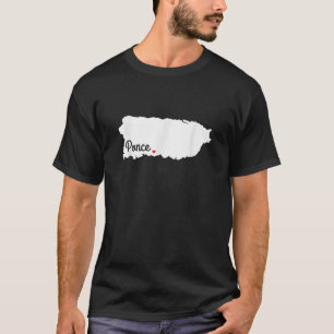 Born in Ponce Puerto Rico Camisas de Puerto Rico T T-Shirt