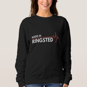 Born In Ringsted Denmark Birth City Sweatshirt