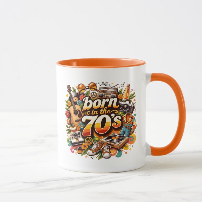 Born In The 70's Mug (Right)