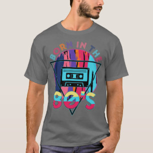 Born in the 80s 1980 Generation with Cassette tape T-Shirt