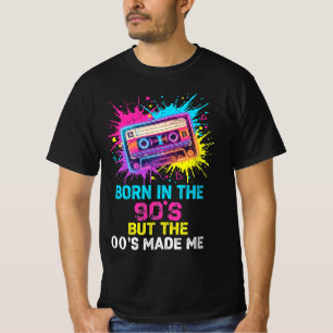 Born In The 90s But The 00s Made Me Retro Cassette T-Shirt