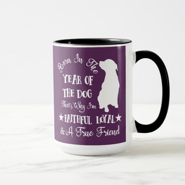 Born In The Chinese Year of The Dog Zodiac Sign Mug (Right)