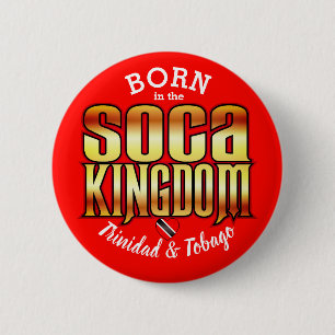 Born in the Soca Kingdom 6 Cm Round Badge