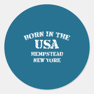 Born In The Usa Hempstead New York Distressed Look Classic Round Sticker