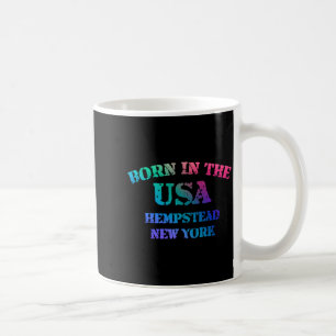 Born In The Usa Hempstead New York Distressed Look Coffee Mug