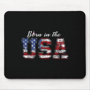 Born In The Usa Shirt Us Flag 4th Of July Birthday Mouse Mat