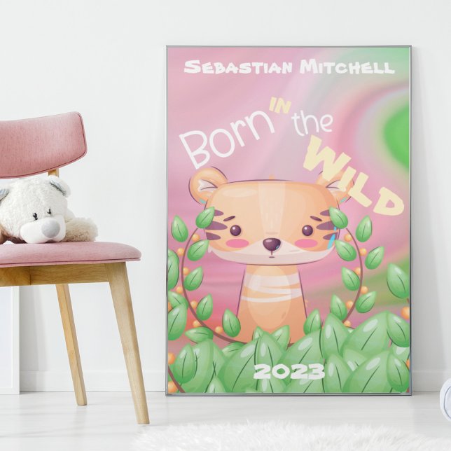 Born In the Wild Kids Room Poster with Name & Year (Creator Uploaded)