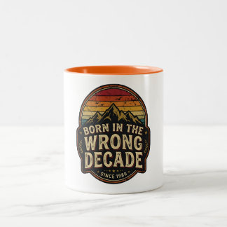 Born In The Wrong Decade Vintage Retro Mountain Two-Tone Coffee Mug