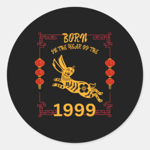 Born In The Year Of The Rabbit 1999 Chinese New Ye Classic Round Sticker