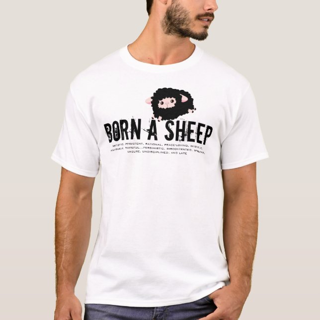 Born in the Year of the Sheep T-Shirt (Front)
